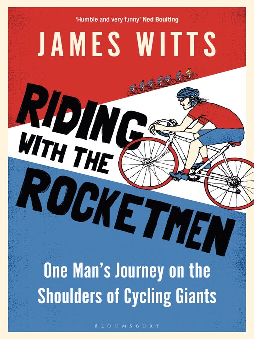 Title details for Riding With the Rocketmen by James Witts - Available